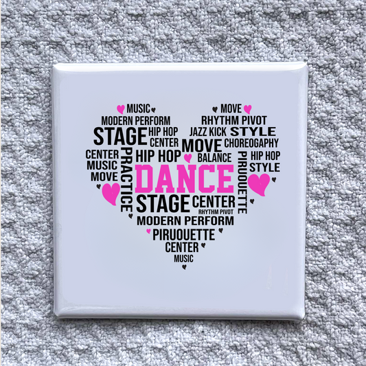 Dance Word Art Magnet – Heart Shape Dance Lover Gift