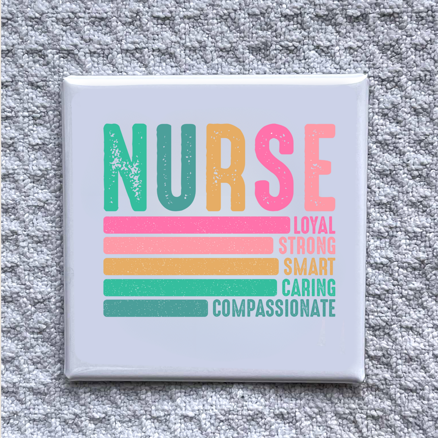 Nurse Appreciation Magnet – Colorful Healthcare Worker Gift