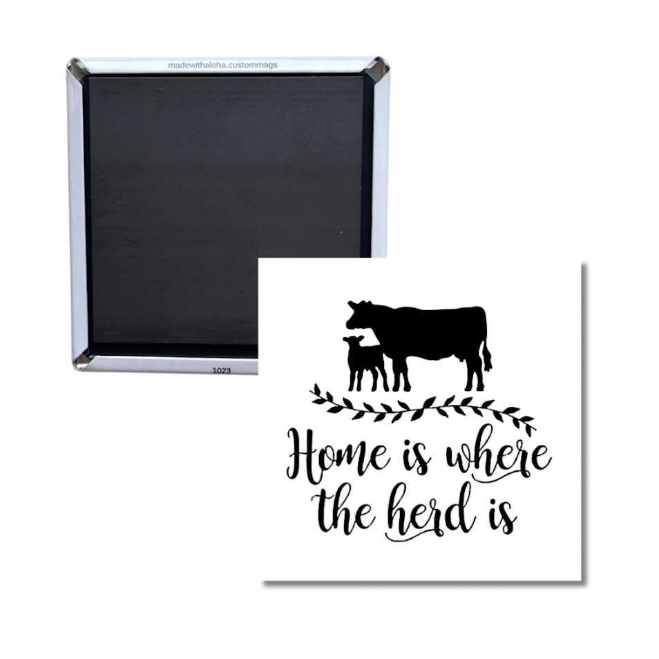 Home Is Where the Herd Is Magnet – Farmhouse Cow & Calf Decor