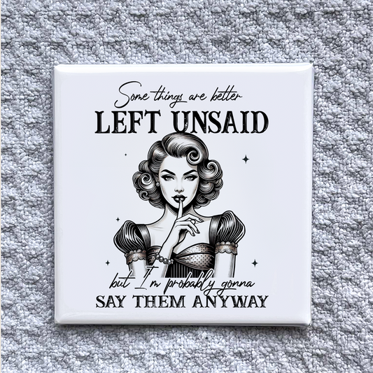 Retro Pin-Up Sassy Magnet – “Some Things Are Better Left Unsaid”
